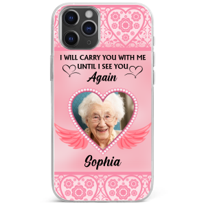 Custom Photo I Will Always Carry You With Me - Personalized Clear Phone Case