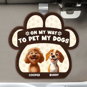 On My Way To Pet My Dogs - Personalized Wooden Car Visor Clip