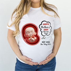 Happy Mother's Day Mommy See You Soon From Baby Personalized Shirt, Custom Pregnancy Reveal Shirt, Mother's Day Gift For Expecting Moms