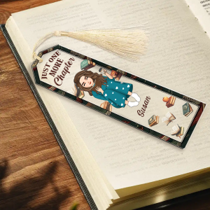 Just One More Chapter In My Reading Era - Personalized Acrylic Bookmark