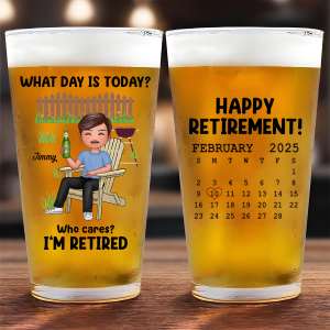 What Day Is Today Calendar Personalized Beer Glass, Retirement Gift