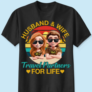 Husband And Wife Travel Partners For Life Traveling Couple - Personalized T Shirt