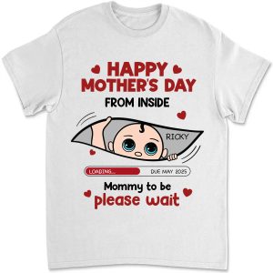 Mommy To Be Please Wait, Baby From The Inside Pregnancy Reveal Shirt, Mother's Day Gift For Expecting Moms