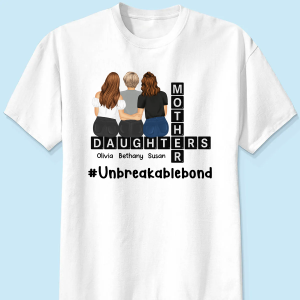 Mother Daughter Unbreakablebond - Personalized T Shirt