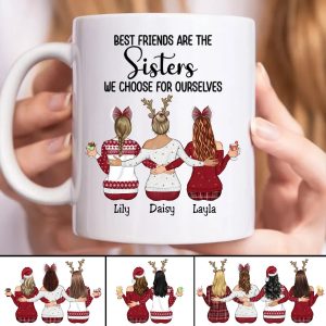 Best Friends Are The Sisters We Choose For Ourselves - Personalized Mug - Makezbright Gifts