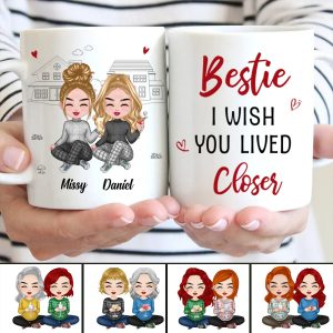 Bestie - I Wish You Lived Closer - Personalized Mug - Makezbright Gifts