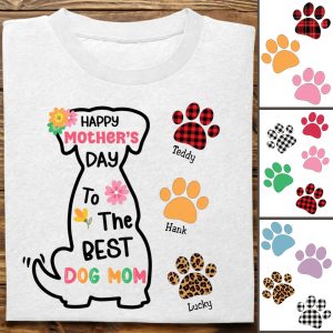 Dog Lovers - Happy Mother's Day To The Best Dog Mom - Personalized Unisex T - Shirt - Makezbright Gifts