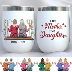 Family - Like Mother Like Daughter - Personalized Wine Tumbler - Makezbright Gifts