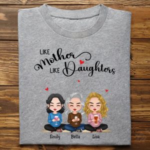 Family - Like Mother Like Daughters - Personalized T - shirt - Makezbright Gifts