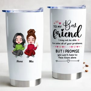 Friends - To My Best Friend, I May Not Able To Solve All Of Your Problems - Personalized Tumbler - Makezbright Gifts