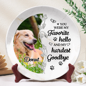 Custom Photo Memorial You Were My Favorite Hello And My Hardest Goodbye - Personalized Ceramic Plate