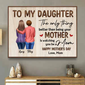 To My Daughter From Mom Happy Mother's Day Personalized Poster, Mother's Day Gift For Daughter